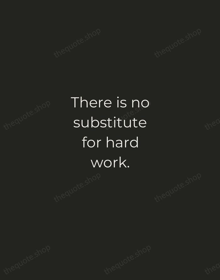 There is no substitute for hard work. — Thomas Edison — Tracked Caps Unsigned