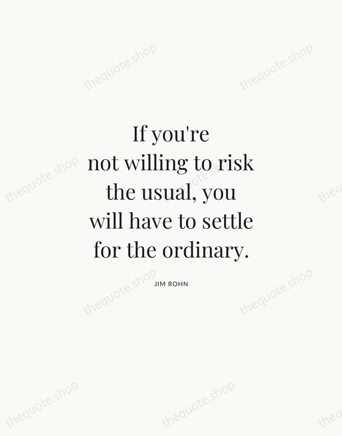 If you're not willing to risk the usual, you will have to… — Jim Rohn | Printable Wall Art — Atelier Serif