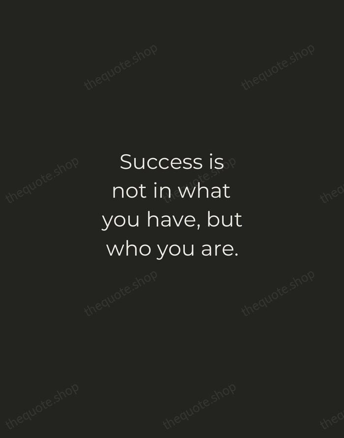 Success is not in what you have, but who you are. — Bo Bennett — Tracked Caps Unsigned