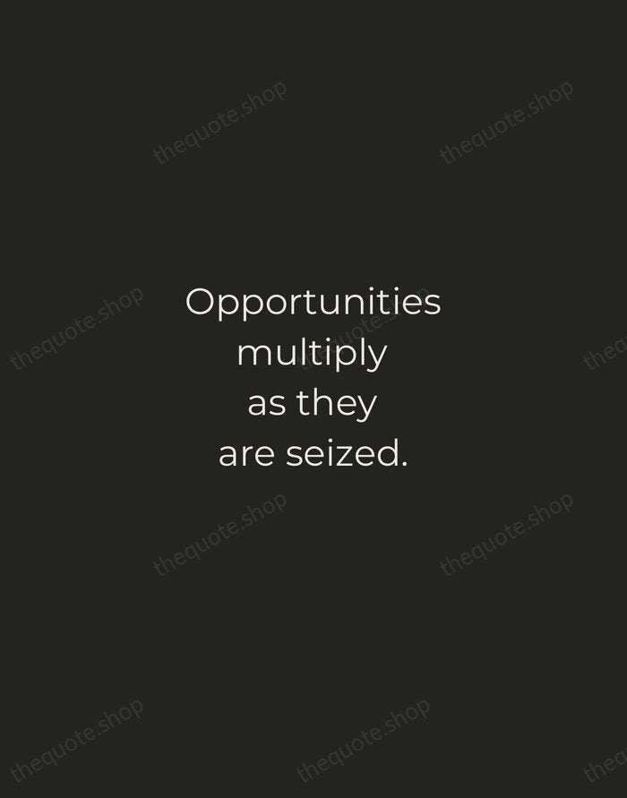 Opportunities multiply as they are seized. — Sun Tzu — Tracked Caps Unsigned