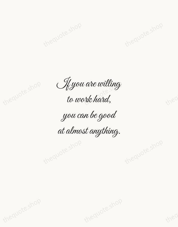 If you are willing to work hard, you can be good at… — Charlie Munger — Script Whisper