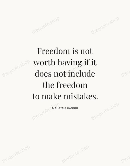 Freedom is not worth having if it does not include the freedom… — Mahatma Gandhi | Printable Wall Art — Atelier Serif