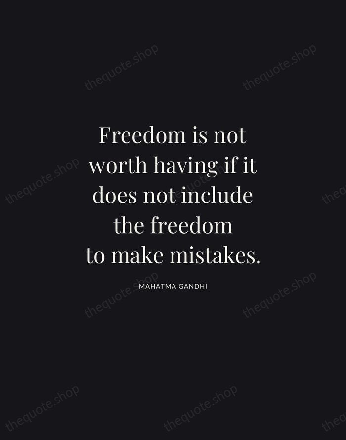 Freedom is not worth having if it does not include the freedom… — Mahatma Gandhi | Printable Wall Art — Midnight Serif