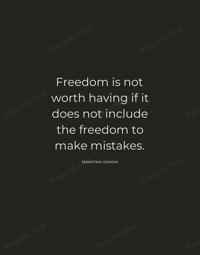 Freedom is not worth having if it does not include the freedom… — Mahatma Gandhi — Charcoal Sans