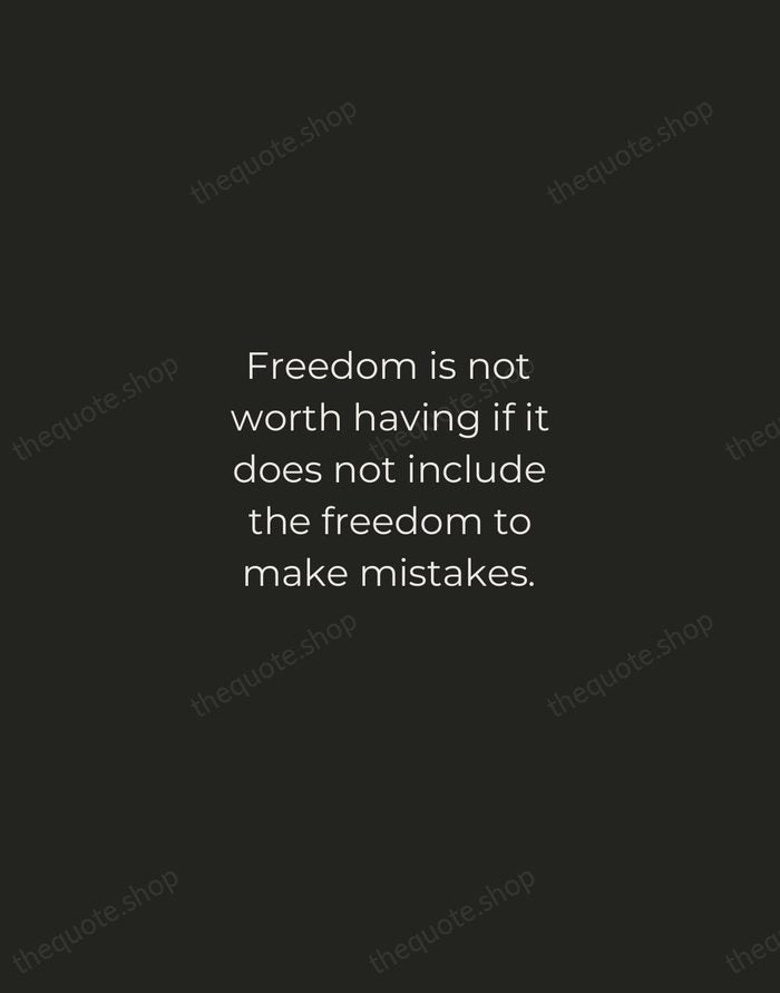 Freedom is not worth having if it does not include the freedom… — Mahatma Gandhi — Tracked Caps Unsigned