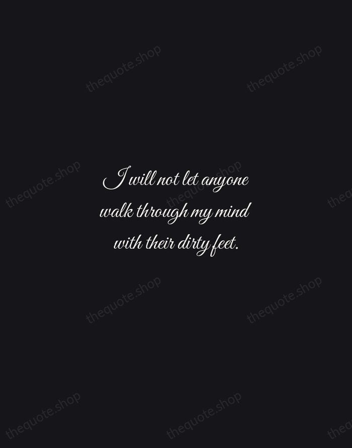 I will not let anyone walk through my mind with their dirty… — Mahatma Gandhi — Night Script