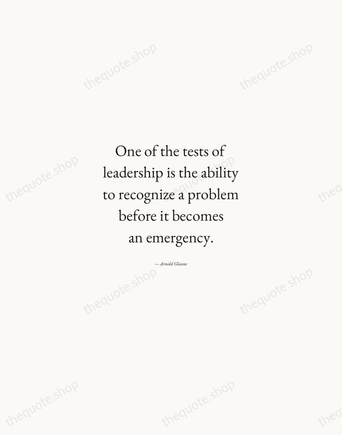 One of the tests of leadership is the ability to recognize a… — Arnold Glasow — Quiet Garamond