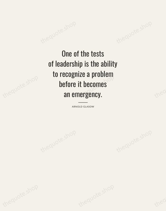 One of the tests of leadership is the ability to recognize a… — Arnold Glasow — Letterpress Caps