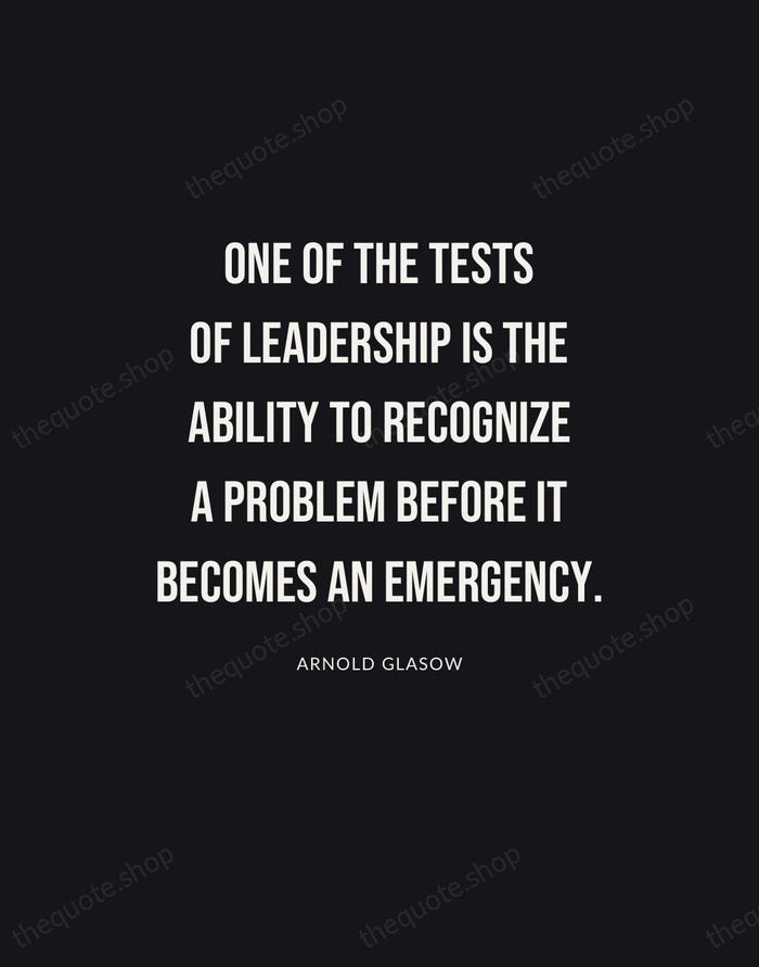 One of the tests of leadership is the ability to recognize a… — Arnold Glasow | Printable Wall Art — Poster Condensed