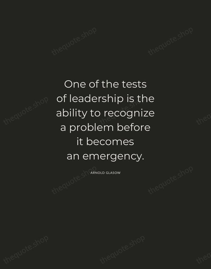 One of the tests of leadership is the ability to recognize a… — Arnold Glasow — Charcoal Sans