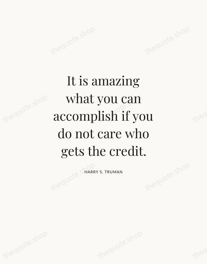 It is amazing what you can accomplish if you do not care… — Harry S. Truman | Printable Wall Art — Atelier Serif