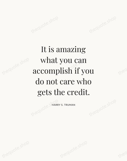 It is amazing what you can accomplish if you do not care… — Harry S. Truman | Printable Wall Art — Atelier Serif