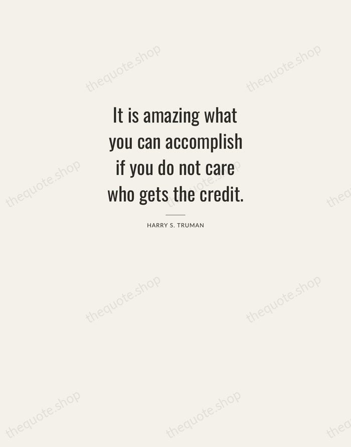 It is amazing what you can accomplish if you do not care… — Harry S. Truman — Letterpress Caps