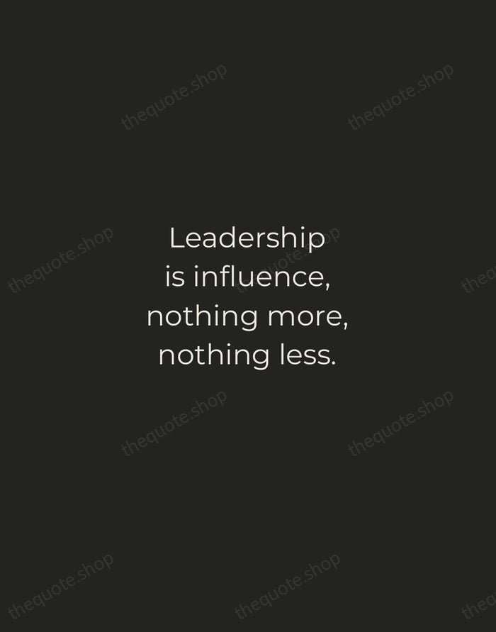 Leadership is influence, nothing more, nothing less. — John C. Maxwell — Tracked Caps Unsigned