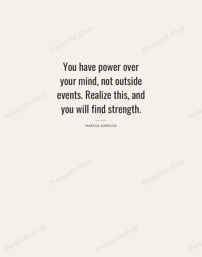 You have power over your mind, not outside events. Realize this, and… — Marcus Aurelius — Letterpress Caps