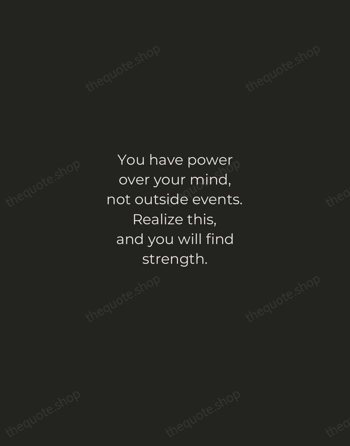 You have power over your mind, not outside events. Realize this, and… — Marcus Aurelius — Tracked Caps Unsigned