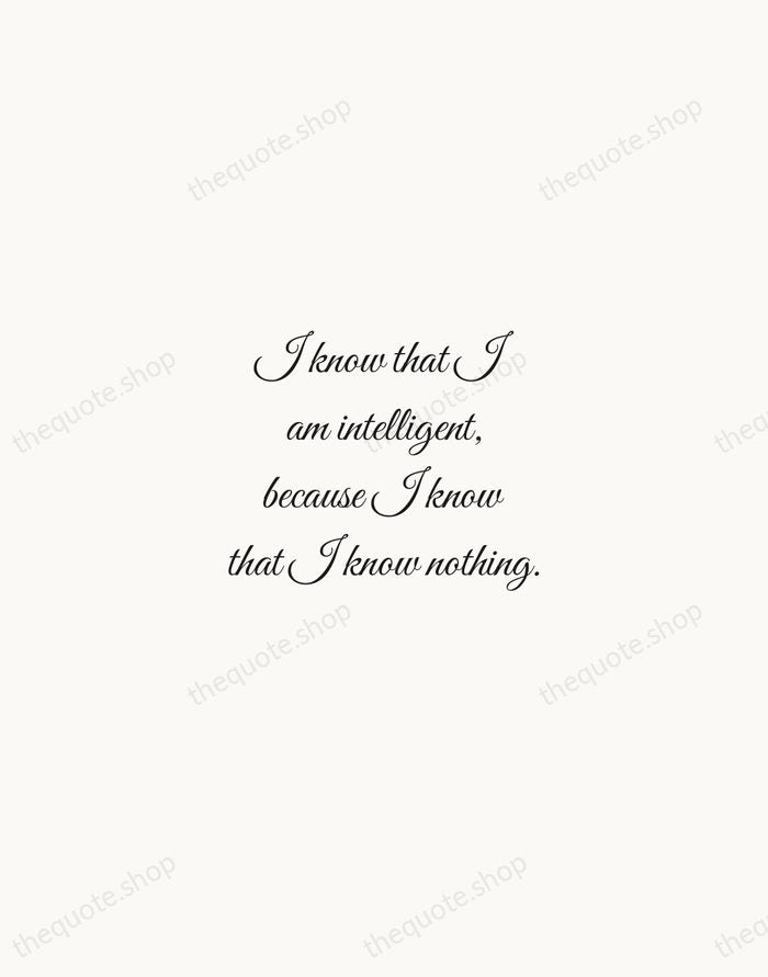 I know that I am intelligent, because I know that I know… — Socrates — Script Whisper