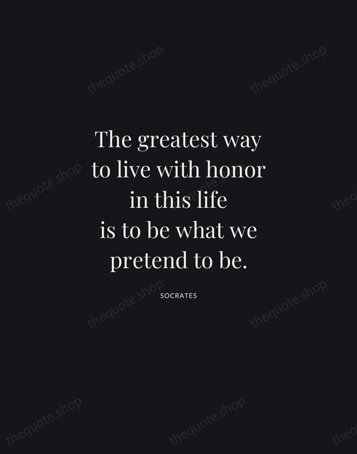 The greatest way to live with honor in this life is to… — Socrates | Printable Wall Art — Midnight Serif
