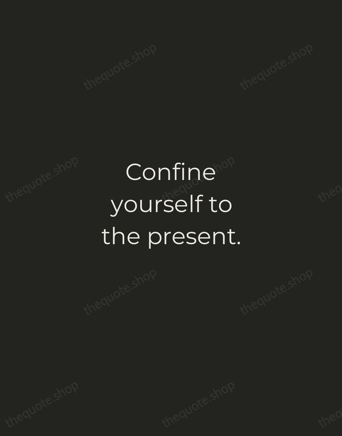 Confine yourself to the present. — Marcus Aurelius — Tracked Caps Unsigned