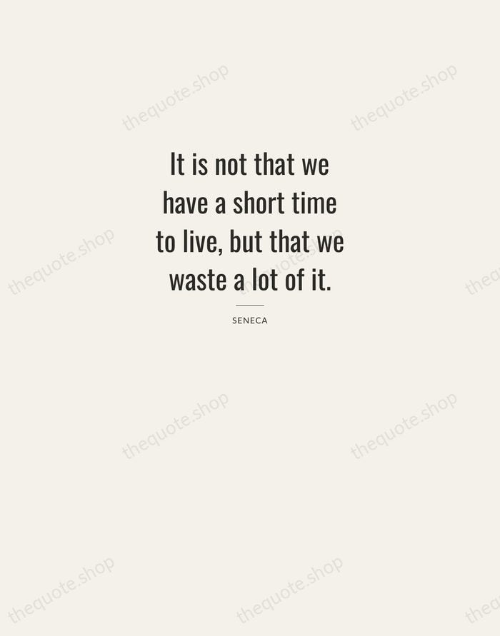 It is not that we have a short time to live, but… — Seneca — Letterpress Caps