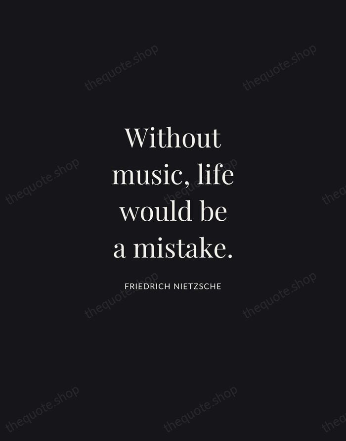 Without music, life would be a mistake. — Friedrich Nietzsche | Printable Wall Art — Midnight Serif