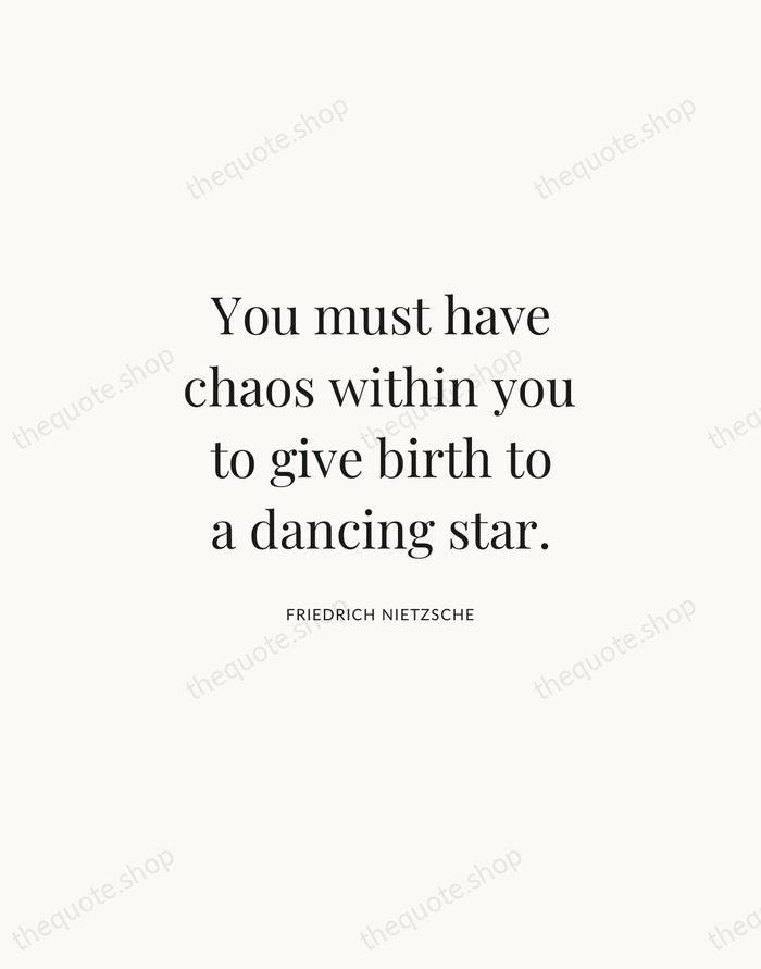 You must have chaos within you to give birth to a dancing… — Friedrich Nietzsche | Printable Wall Art — Atelier Serif