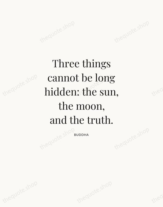 Three things cannot be long hidden: the sun, the moon, and the… — Buddha | Printable Wall Art — Atelier Serif