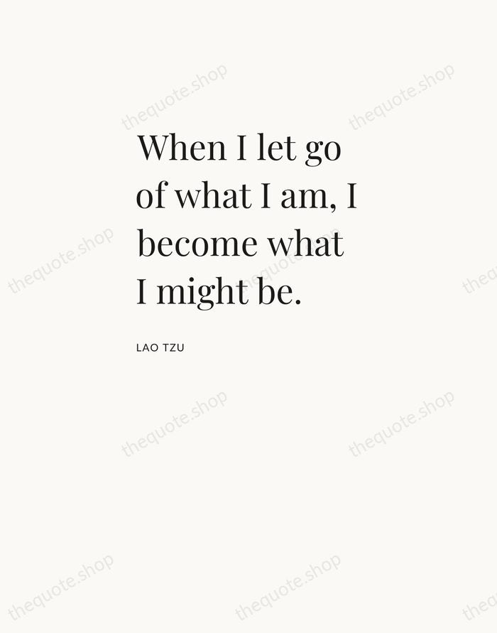 When I let go of what I am, I become what I… — Lao Tzu — Asymmetric Left