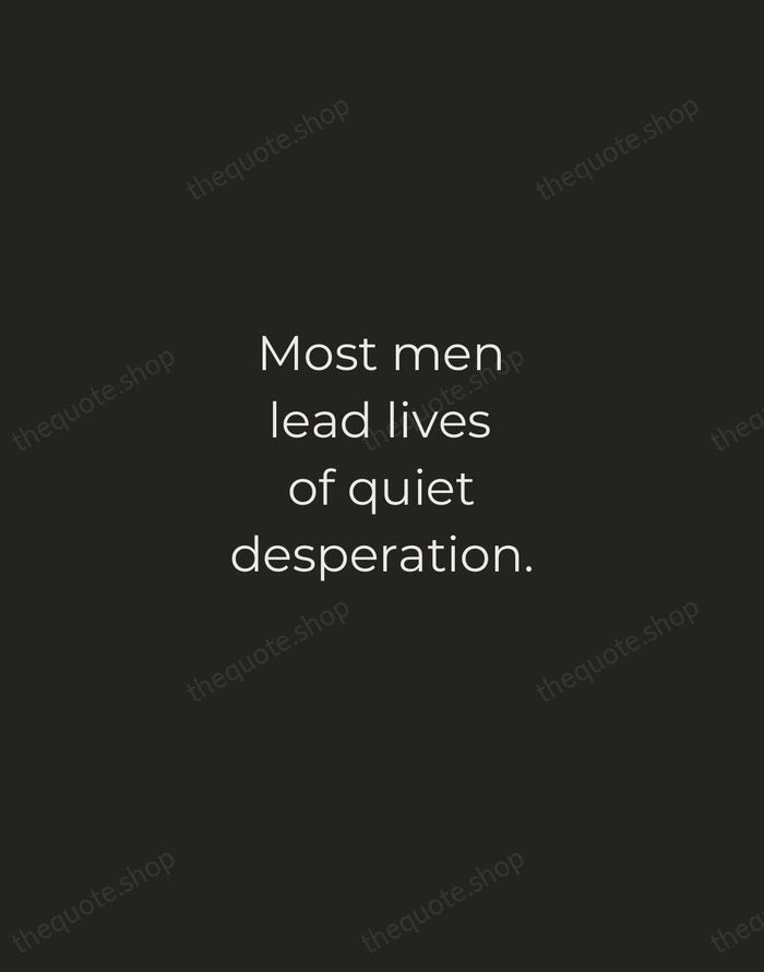 Most men lead lives of quiet desperation. — Henry David Thoreau — Tracked Caps Unsigned