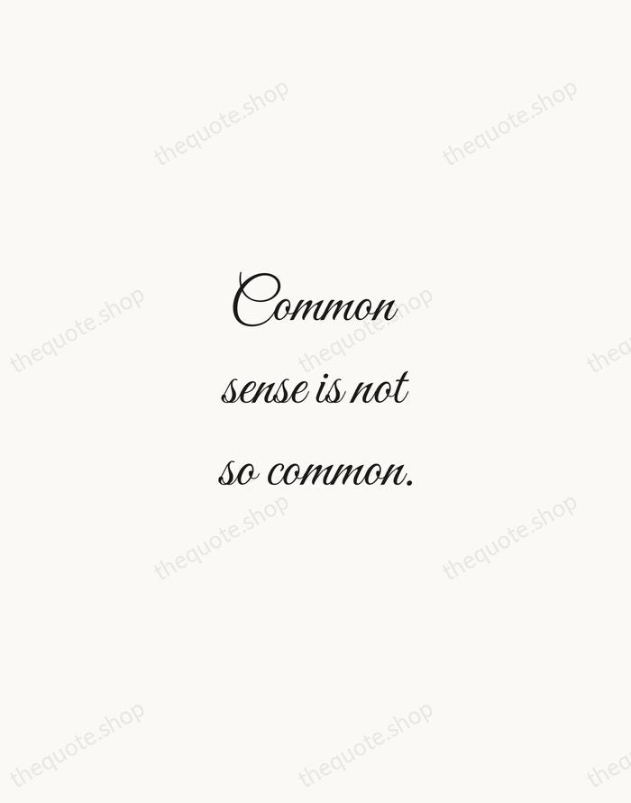 Common sense is not so common. — Voltaire — Script Whisper
