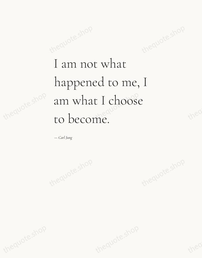 I am not what happened to me, I am what I choose… — Carl Jung — Editorial Left Serif