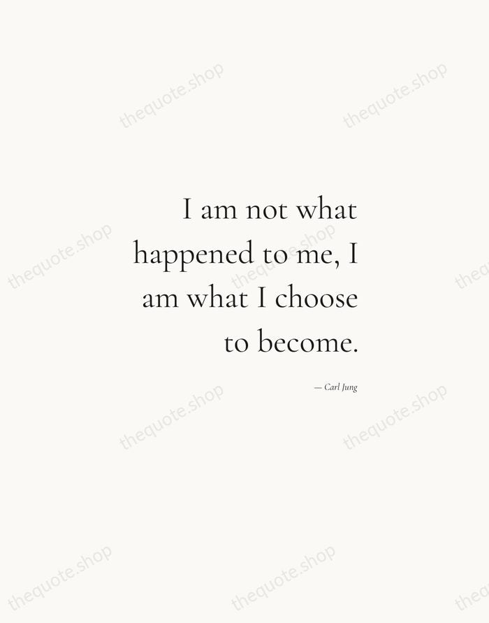 I am not what happened to me, I am what I choose… — Carl Jung — Soft Serif Right