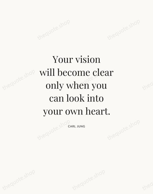 Your vision will become clear only when you can look into your… — Carl Jung | Printable Wall Art — Atelier Serif