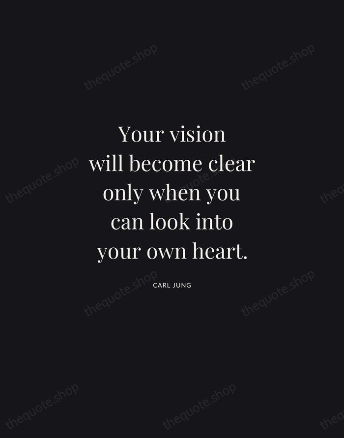 Your vision will become clear only when you can look into your… — Carl Jung | Printable Wall Art — Midnight Serif