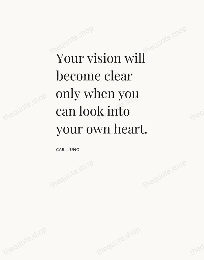 Your vision will become clear only when you can look into your… — Carl Jung — Asymmetric Left