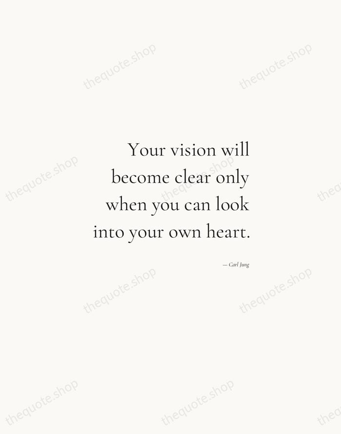 Your vision will become clear only when you can look into your… — Carl Jung — Soft Serif Right