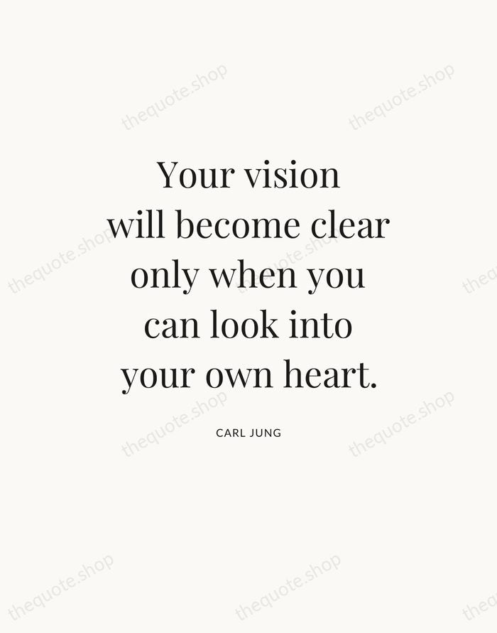 Your vision will become clear only when you can look into your… — Carl Jung — Statement Serif
