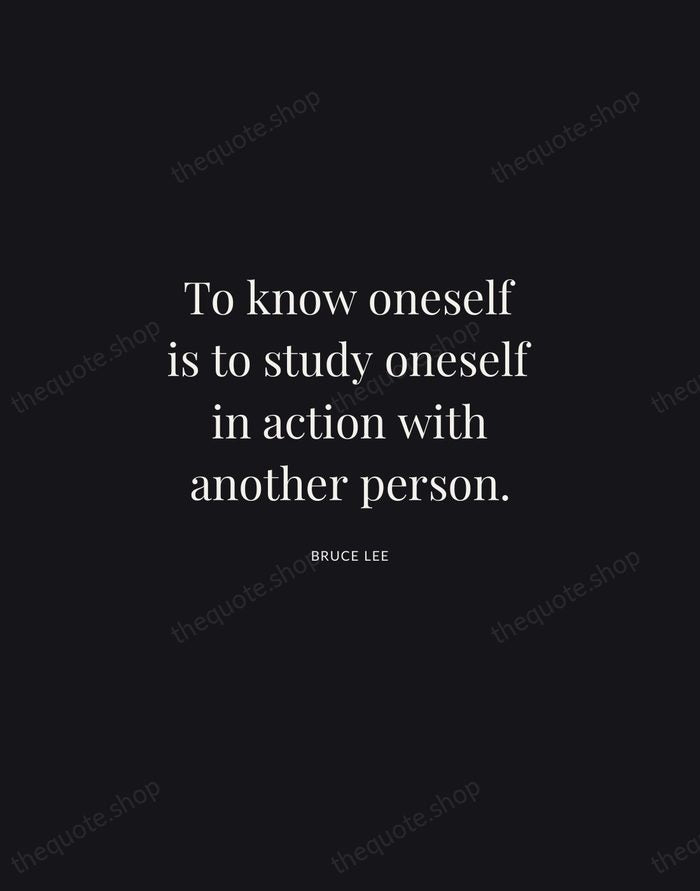 To know oneself is to study oneself in action with another person. — Bruce Lee | Printable Wall Art — Midnight Serif