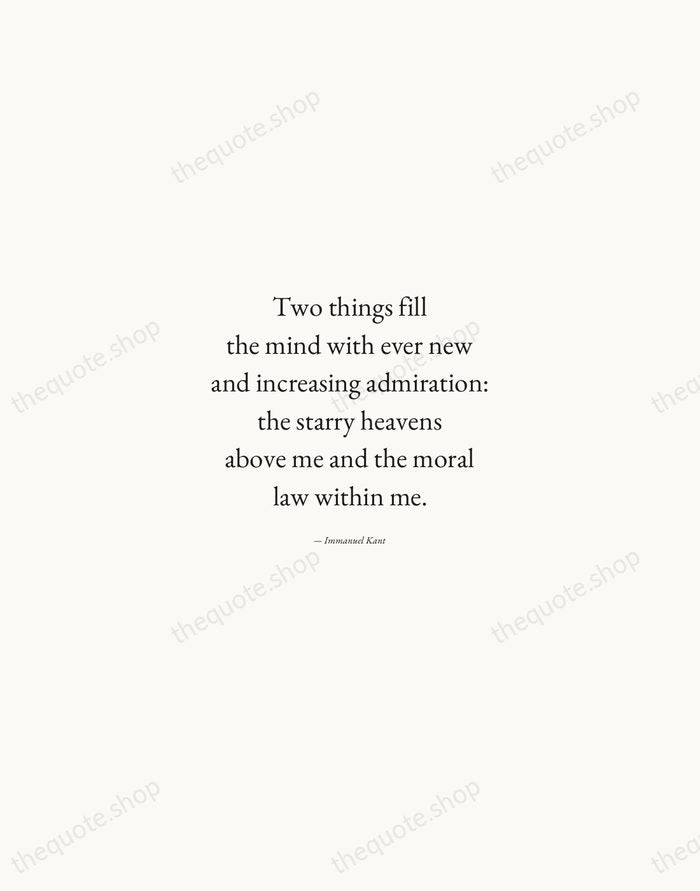 Two things fill the mind with ever new and increasing admiration: the… — Immanuel Kant — Quiet Garamond