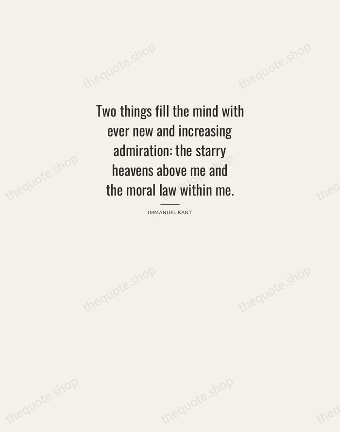 Two things fill the mind with ever new and increasing admiration: the… — Immanuel Kant — Letterpress Caps