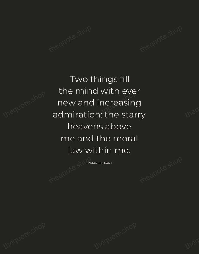 Two things fill the mind with ever new and increasing admiration: the… — Immanuel Kant — Charcoal Sans