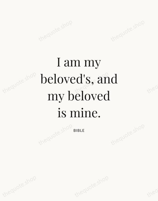 I am my beloved's, and my beloved is mine. — Bible | Printable Wall Art — Atelier Serif