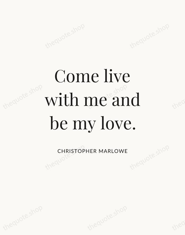Come live with me and be my love. — Christopher Marlowe | Printable Wall Art — Atelier Serif