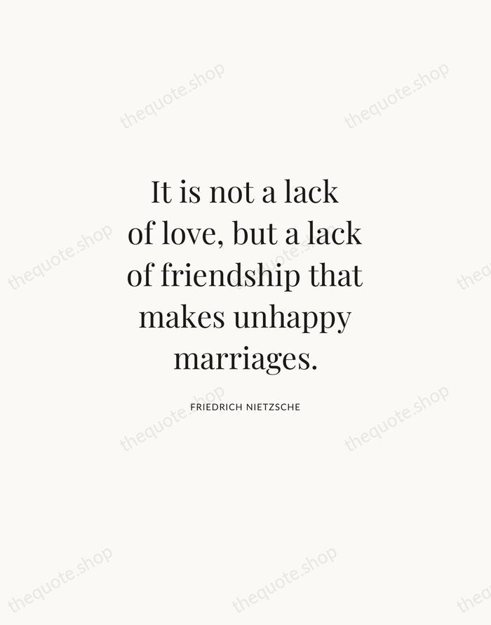 It is not a lack of love, but a lack of friendship… — Friedrich Nietzsche | Printable Wall Art — Atelier Serif
