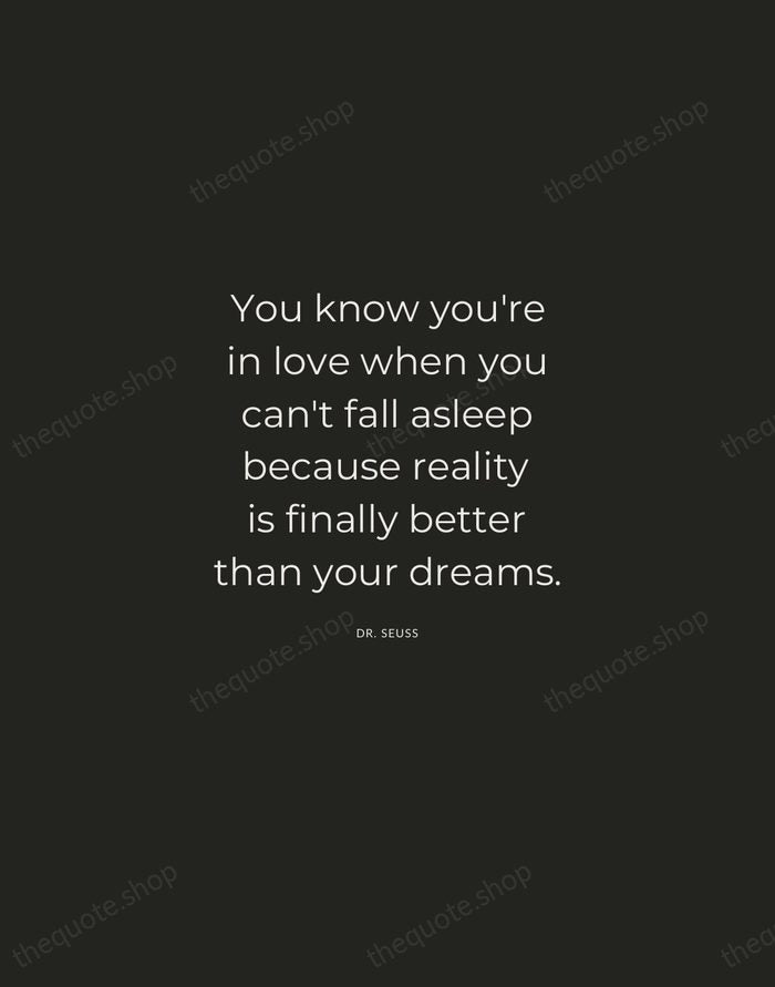 You know you're in love when you can't fall asleep because reality… — Dr. Seuss — Charcoal Sans