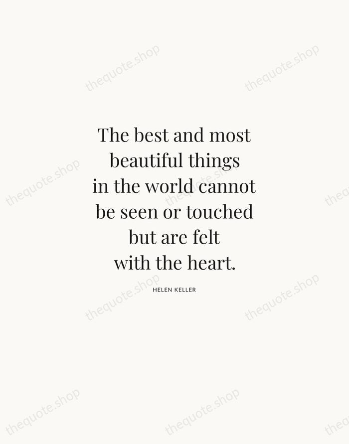 The best and most beautiful things in the world cannot be seen… — Helen Keller | Printable Wall Art — Atelier Serif