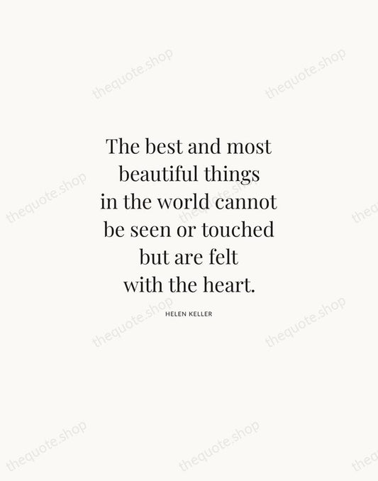 The best and most beautiful things in the world cannot be seen… — Helen Keller | Printable Wall Art — Atelier Serif
