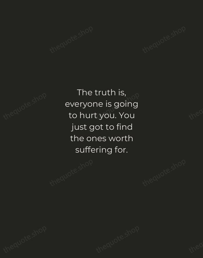 The truth is, everyone is going to hurt you. You just got… — Bob Marley — Tracked Caps Unsigned
