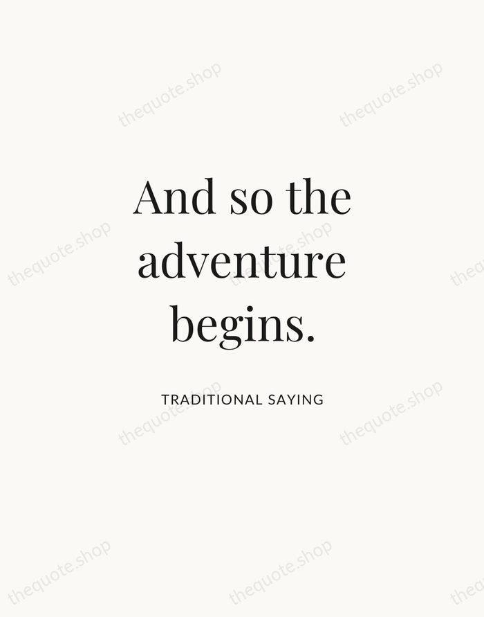 And so the adventure begins. — Traditional Saying | Printable Wall Art — Atelier Serif