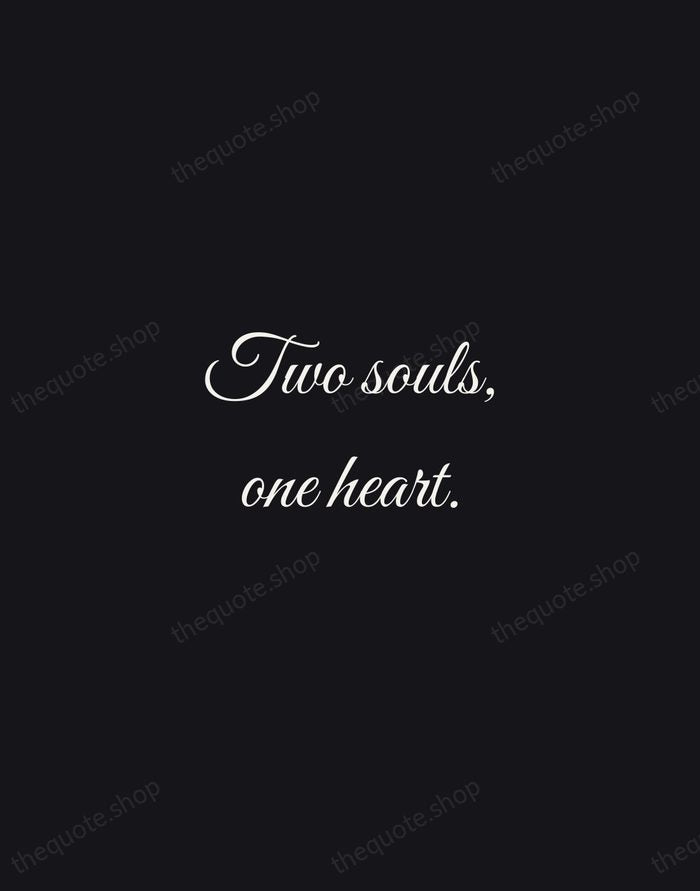 Two souls, one heart. — Traditional Saying — Night Script